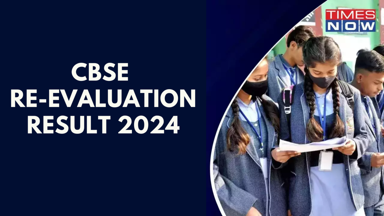 CBSE Result 2024: CBSE Class 10, 12 Re-Evaluation, Verification Result Released on results.cbse.nic.in