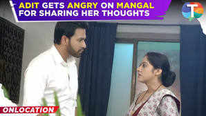 Mangal Lakshmi update Mangal responds to Adits anger over sharing her thoughts