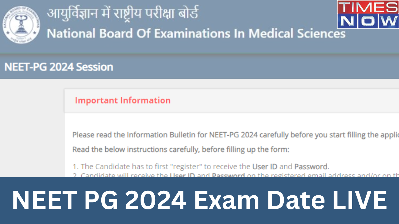 NEET Exam Date 2024 LIVE: NBE Likely to Announce NEET PG Exam Date Today, Check Updates