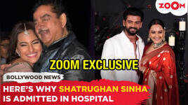 Reason for Shatrughan Sinhas hospitalization revealed post Sonakshi Sinhas wedding with Zaheer Iqbal