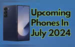 6 Upcoming Phones Set To Launch In July CMF Phone 1 Redmi 13 5G Reno 12 Series Samsung Z Fold 6 And More