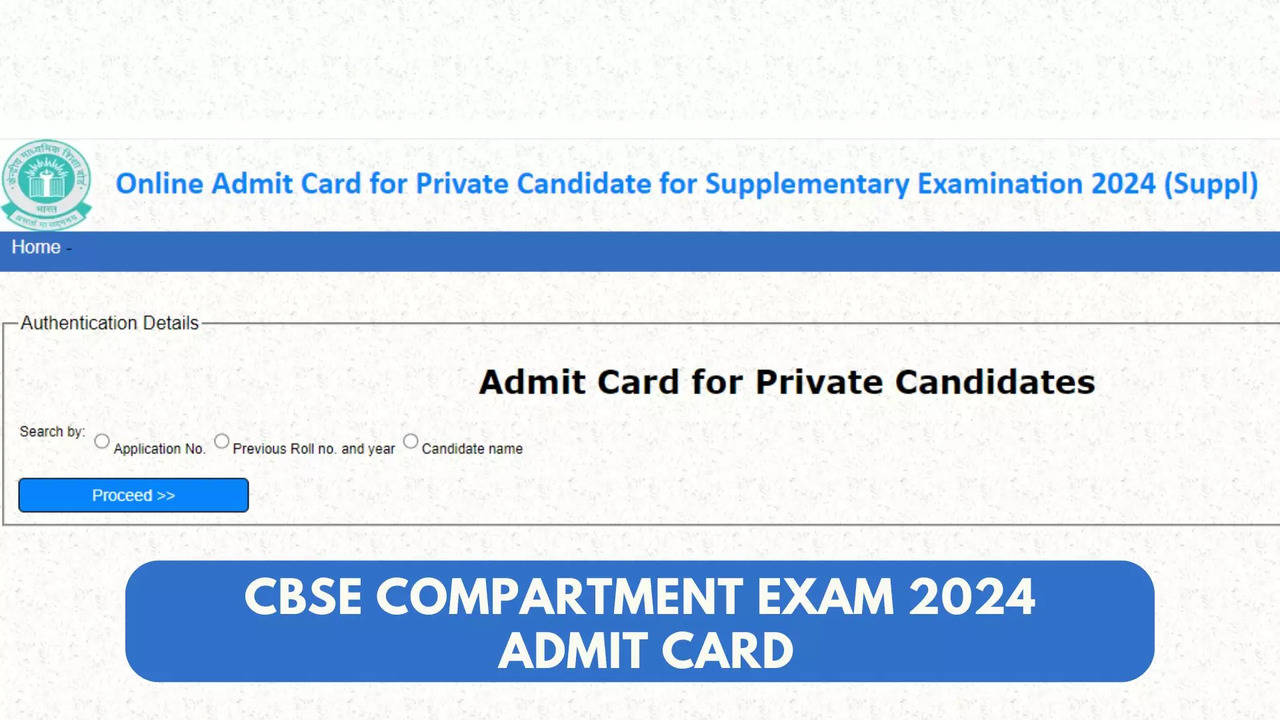 CBSE Compartment Exam 2024: Admit Card Released on cbse.gov.in, Supplementary Exams from July 15