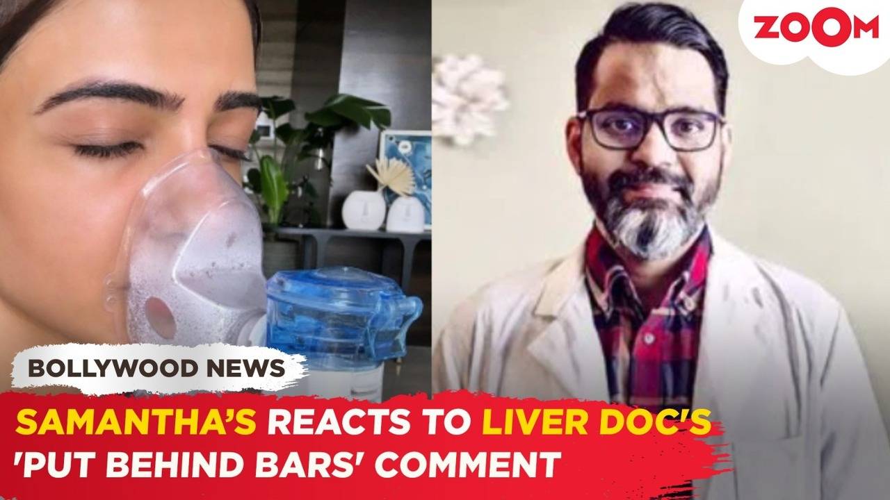 Samantha Ruth Prabhu strongly responds to the Liver Doc's demand for imprisonment