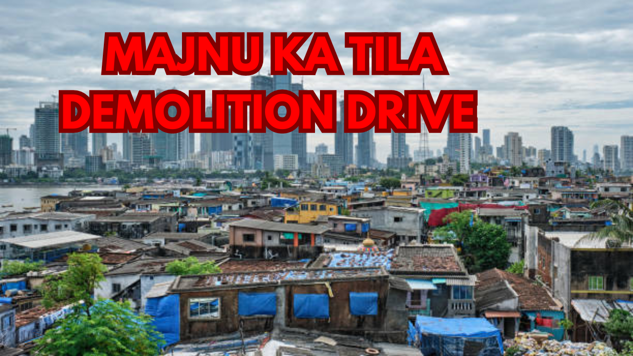 MAJNU KA TILA DEMOLITION DRIVE