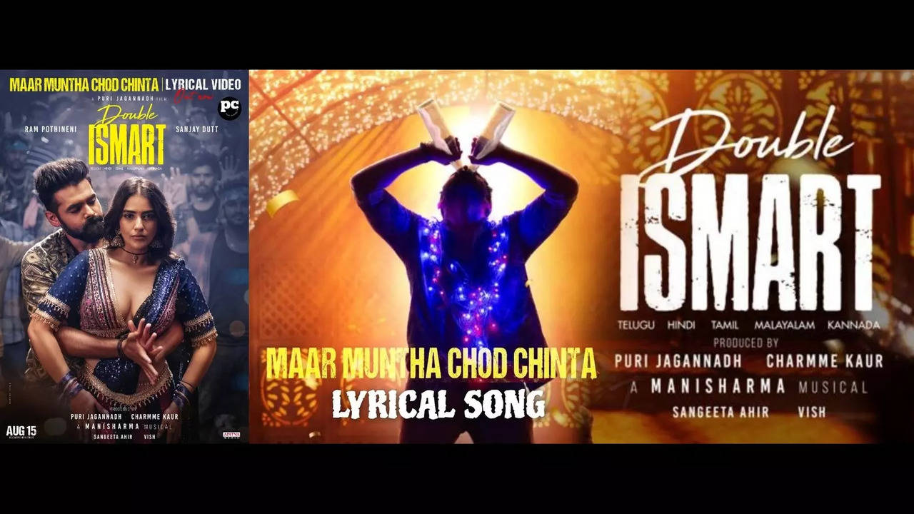 Second single Maar Muntha Chod Chinta from Ram Pothineni’s film Double Ismart