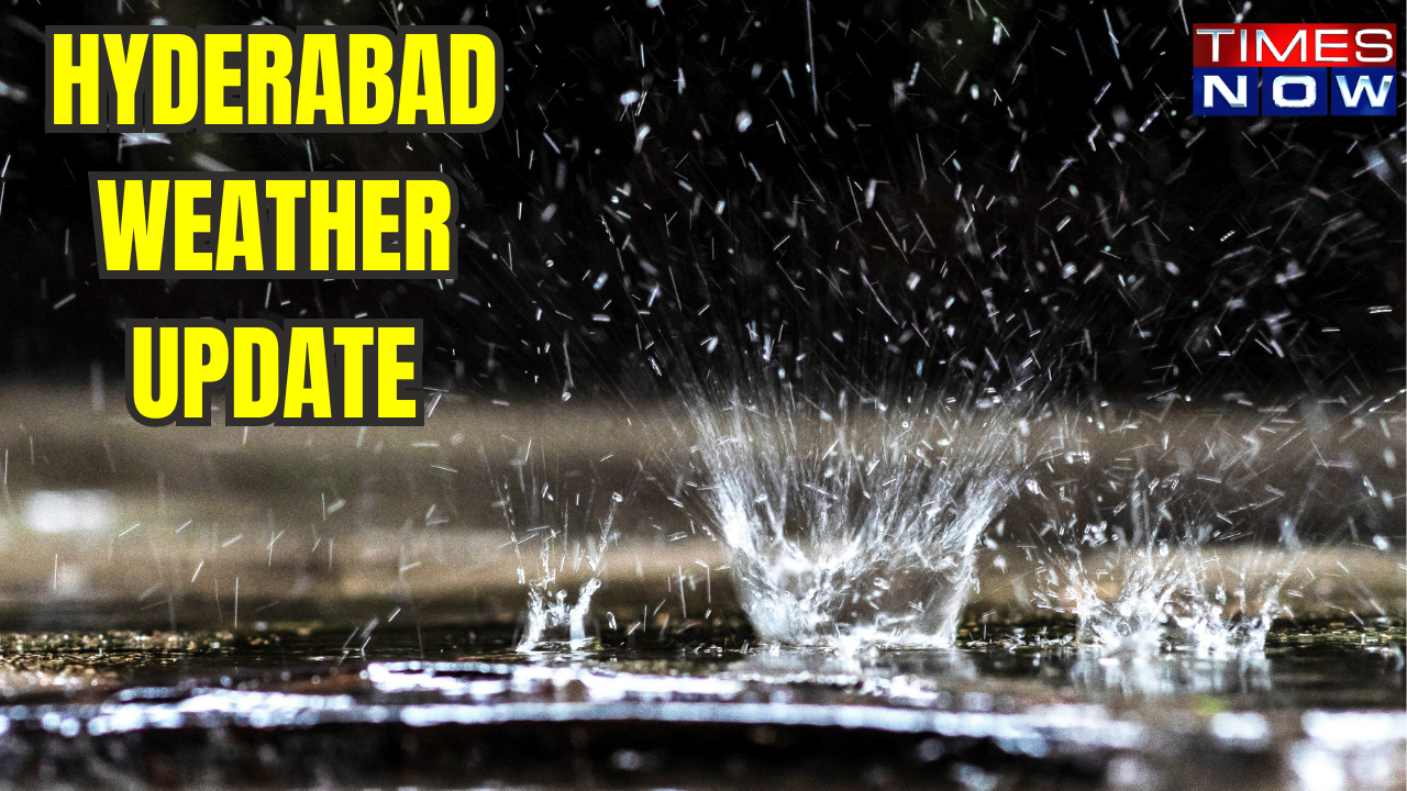hyderabad rains: rain and thundershowers expected in hyderabad today; check imd forecast for weekend