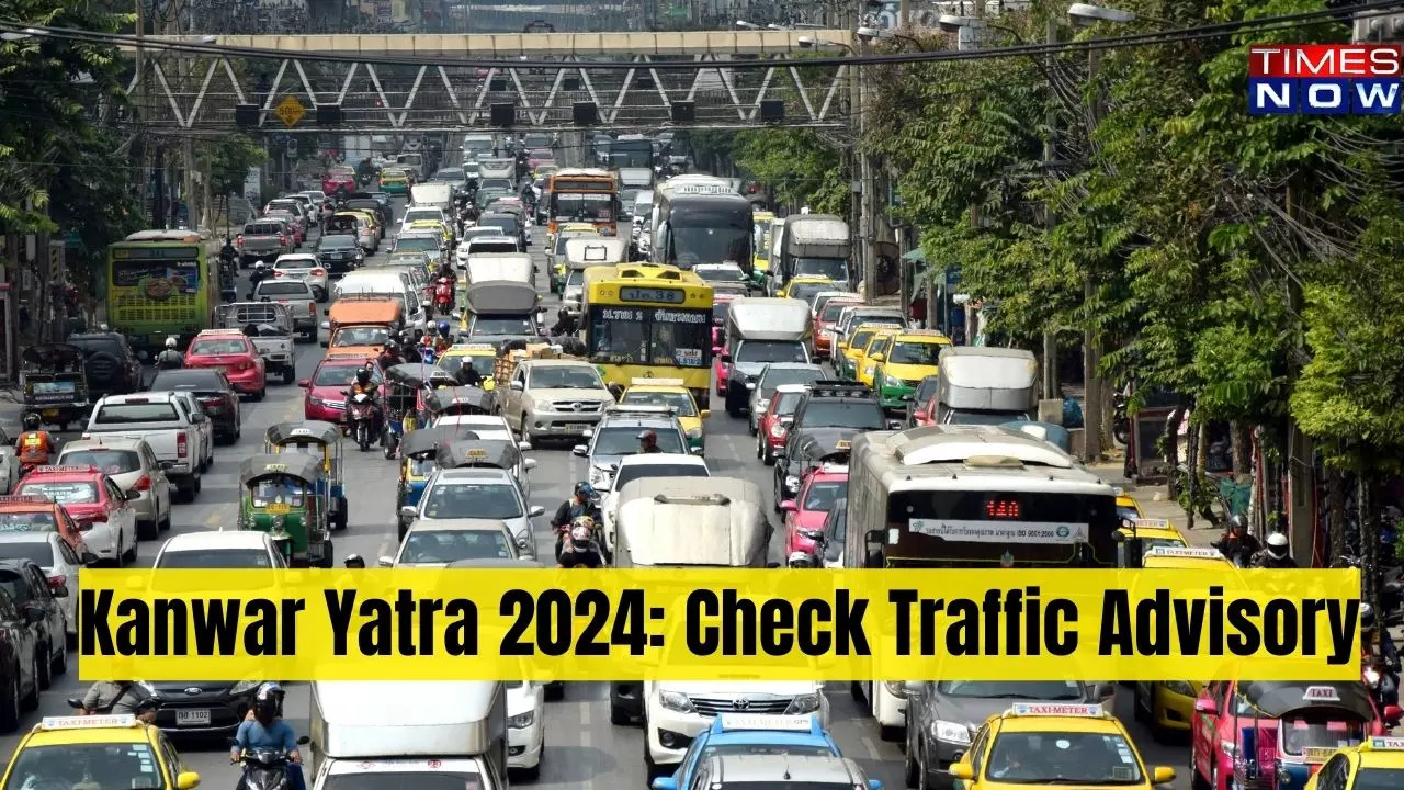 Kanwar Yatra 2024 Check Traffic Advisory