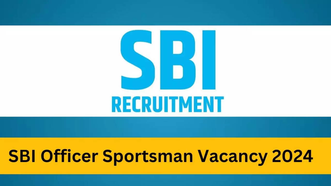 SBI Officer Sportsman Recruitment 2024