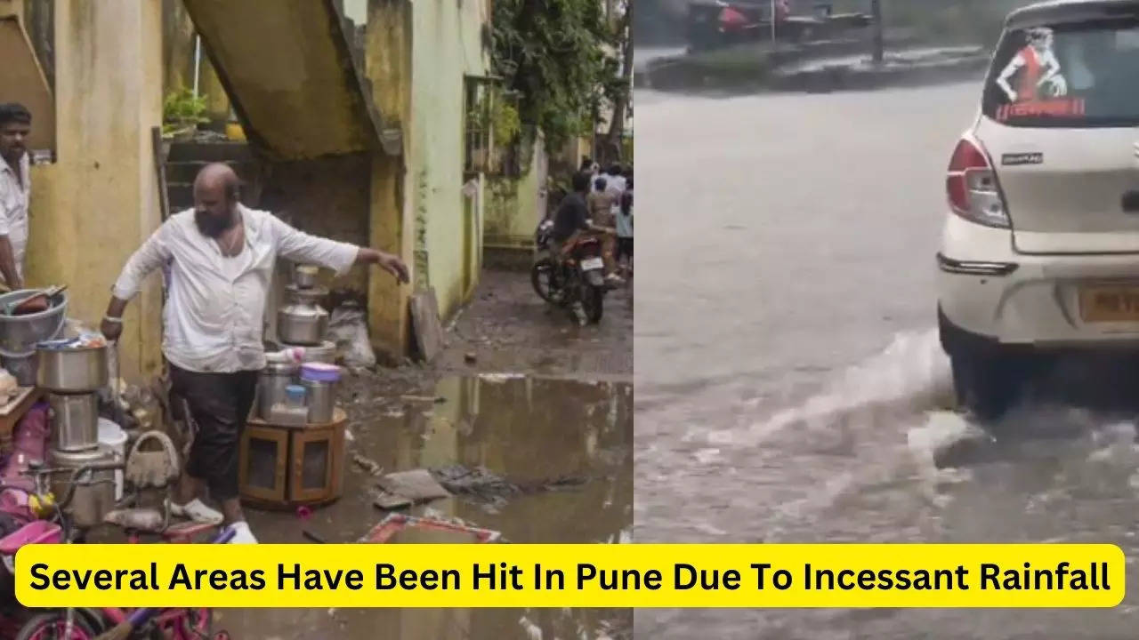 Several Areas Have Been Hit In Pune Due To Incessant Rainfall