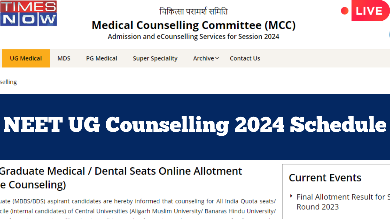 NEET UG Counselling 2024 LIVE NEET Counselling Dates Released on mccnicin Check Complete Schedule here