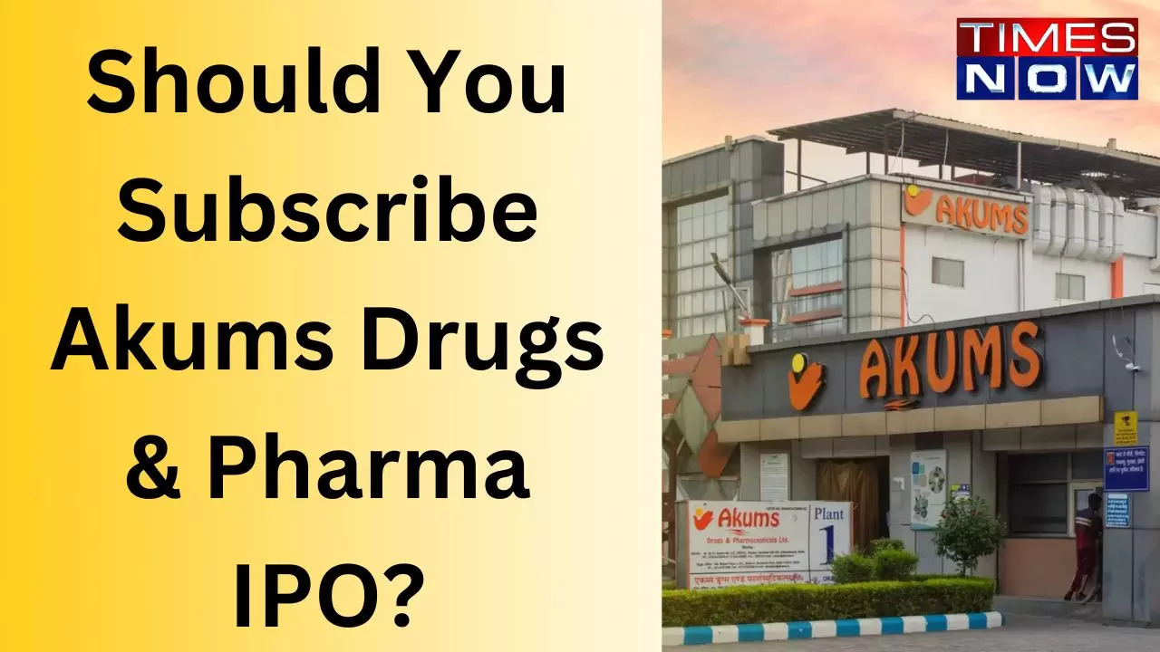 Akums Drugs and Pharmaceuticals IPO Opens for Subscription: Should You ...