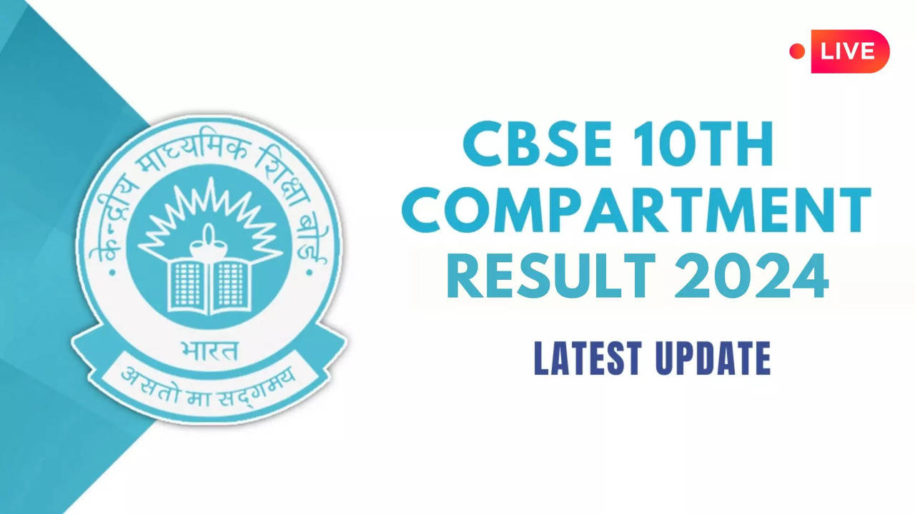 CBSE 10th Compartment Result 2024 Date Highlights CBSE Class 10 Supplementary Result Expected Today on cbseresultsnicin Latest Update