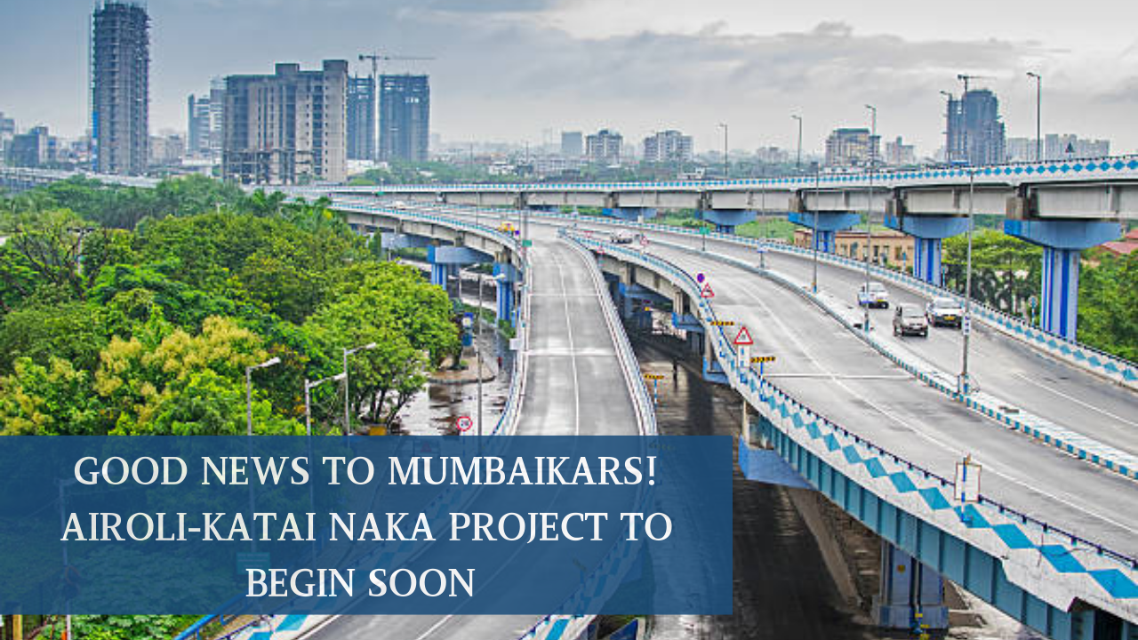 Airoli-Katai Naka Project Mumbai