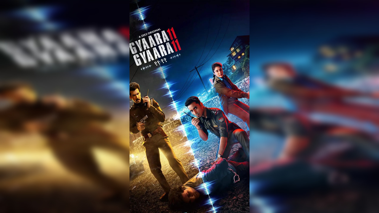 Gyaarah Gyaarah Review Raghav Juyal Kritika Kamra Dhairya Karwa Lead A Thrilling Time-Travel Puzzle That Will Keep You Hooked