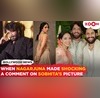 Nagarjunas Shocking Remark on Sobhita Dhulipalas Old Pic Sparks Buzz