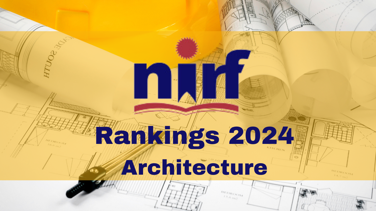 NIRF Architecture Ranking 2024