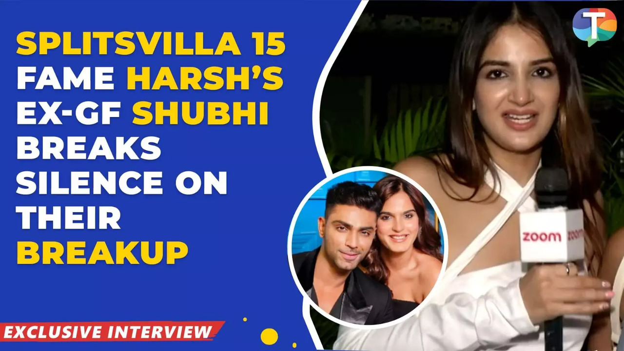 Splitsvilla X5 Finalist Harsh Arora’s Ex-Girlfriend Shubhi Joshi Says ‘Uski Baatein Mera Picha…’ - Exclusive