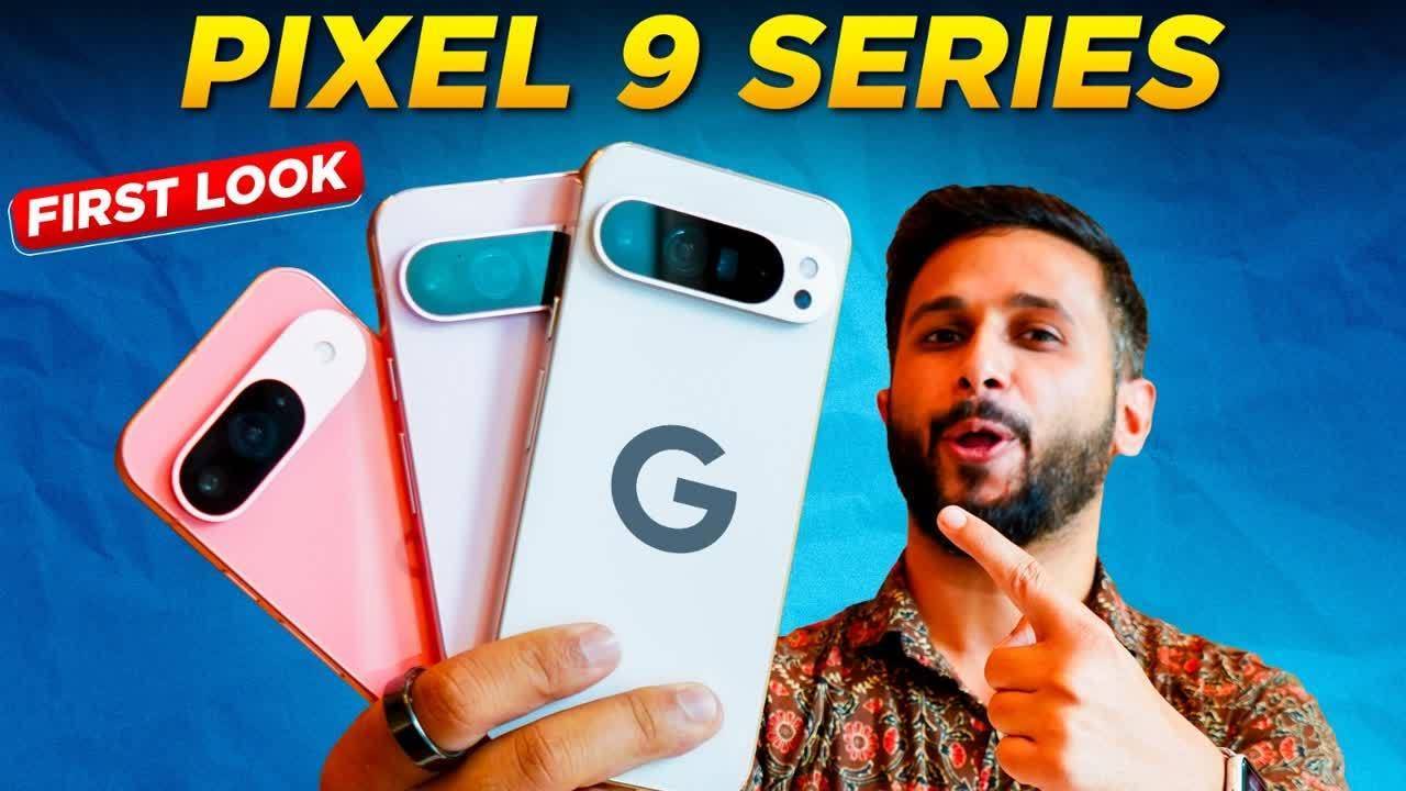 google pixel 9, pixel 9 pro, pixel 9 pro xl launched: india prices, features, offers and more