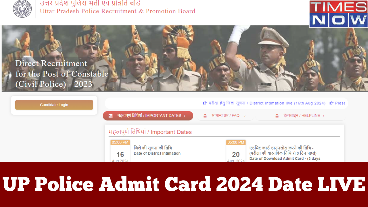 UP Police Admit Card 2024 Date Highlights UPPBPB UP Police Constable Admit Card link on August 20 Check Updates