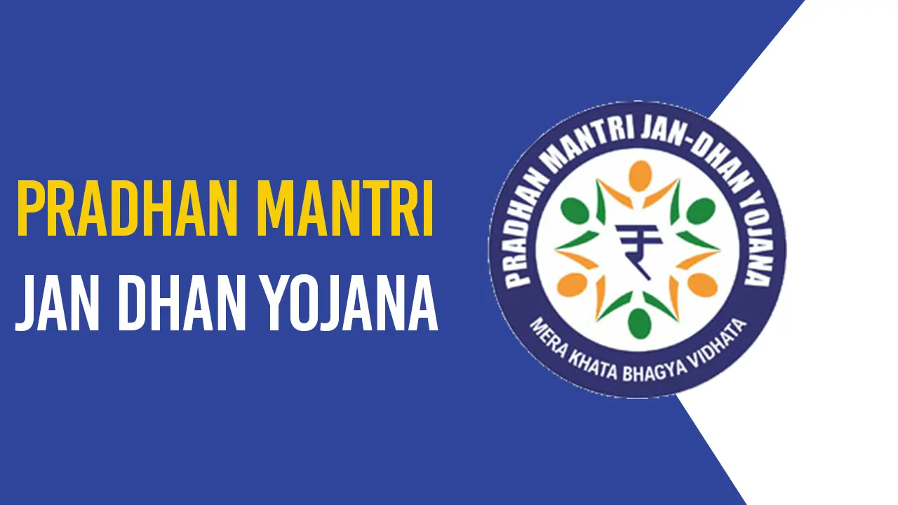 pradhan mantri jan dhan yojana 