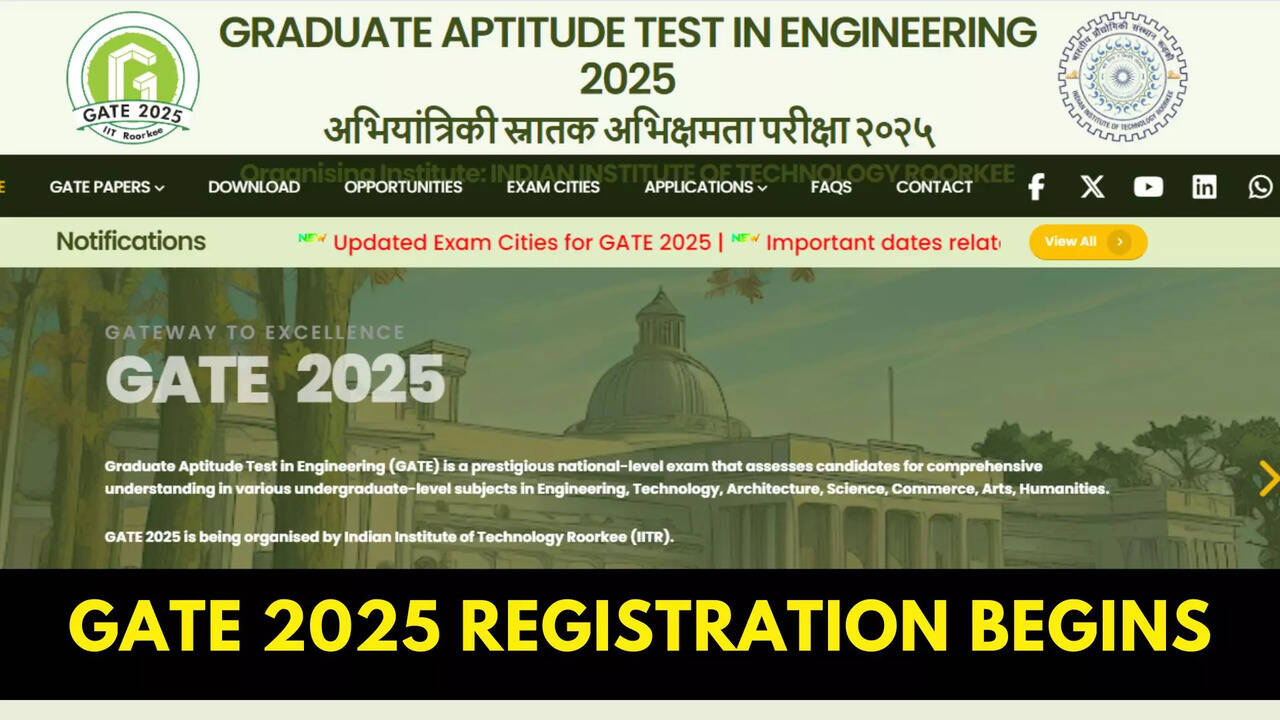 GATE 2025 Registration Begins Today on gate2025.iitr.ac.in, How to Apply