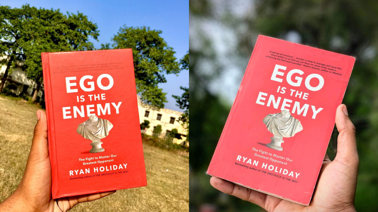 Ego is the Enemy