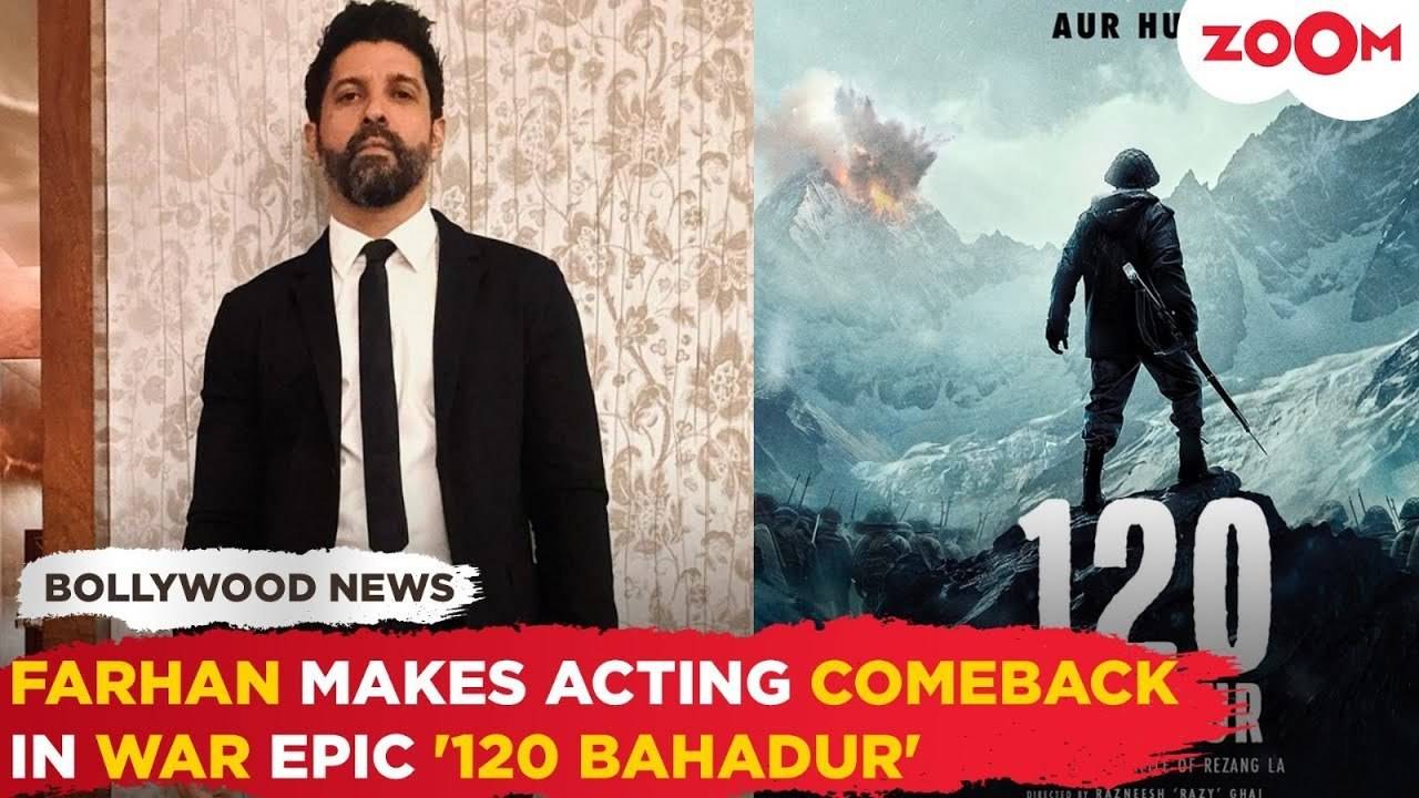 Farhan Akhtar ने '120 बहादुर' का मोशन पोस्टर किया रिलीज, मेजर शैतान सिंह के रोल में आएंगे नजर