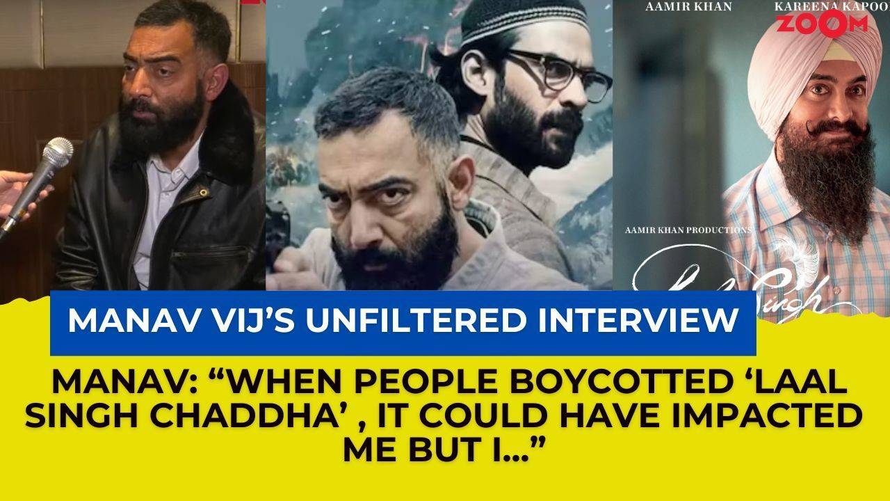 Manav Vij OPENS UP on Tanaav Season 2, Laal Singh Chaddha Boycott & politics in Kashmir