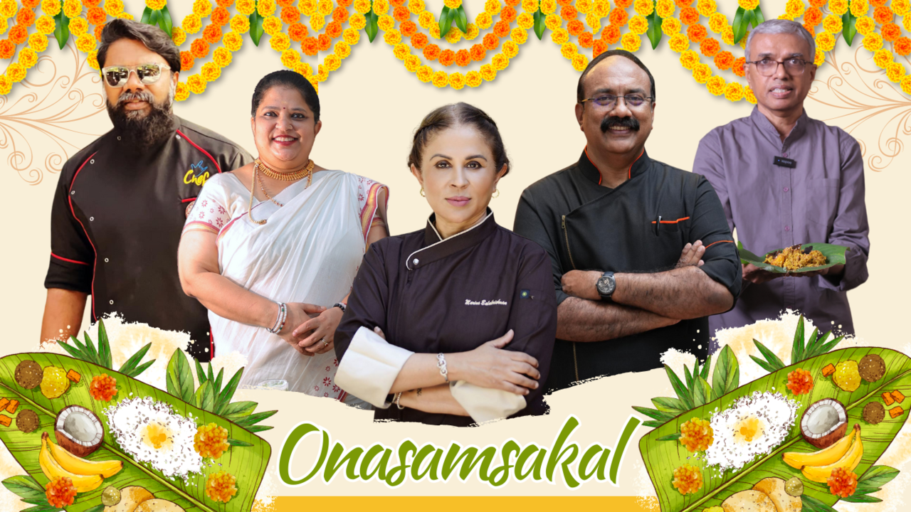 Happy Onasamsakal - 5 Chefs Share Special Stories From Childhood For This Kerala Festival