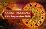 Panchang Today September 13 2024 Tithi Shubh Muhurat Rahu Kaal and Other details