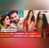 Jr NTRs Shocking comment on Janhvi  Aishwarya Rais inspired DOLL by her Ambani wedding look