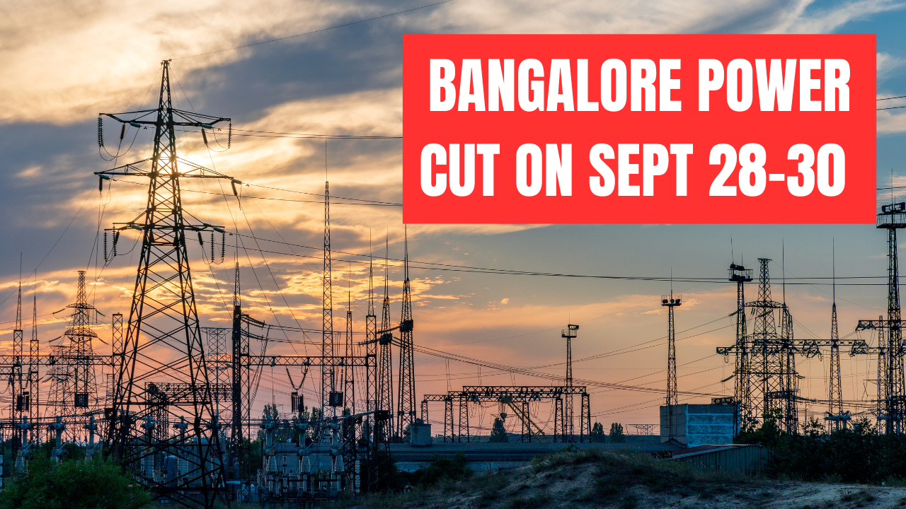 Bengaluru to Experience Power Outages from September 28 to 30 Due to Maintenance Work