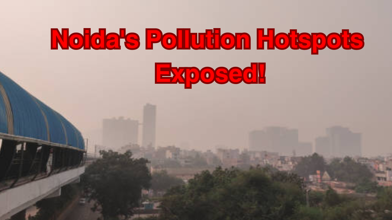 noida pollution hotspot 