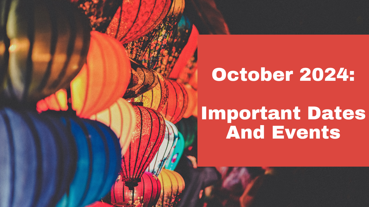 October 2024: Important Dates and Events