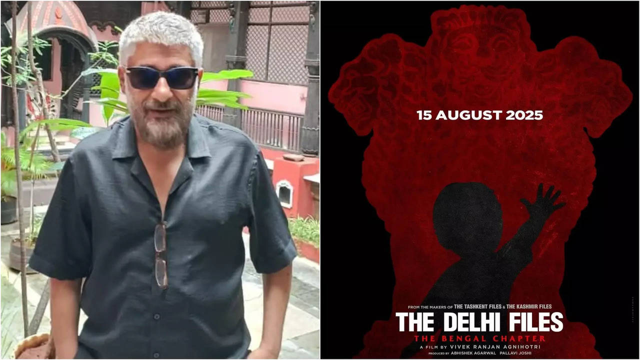 Vivek Ranjan Agnihotri's The Delhi Files - The Bengal Chapter To Release On Independence Day 2025