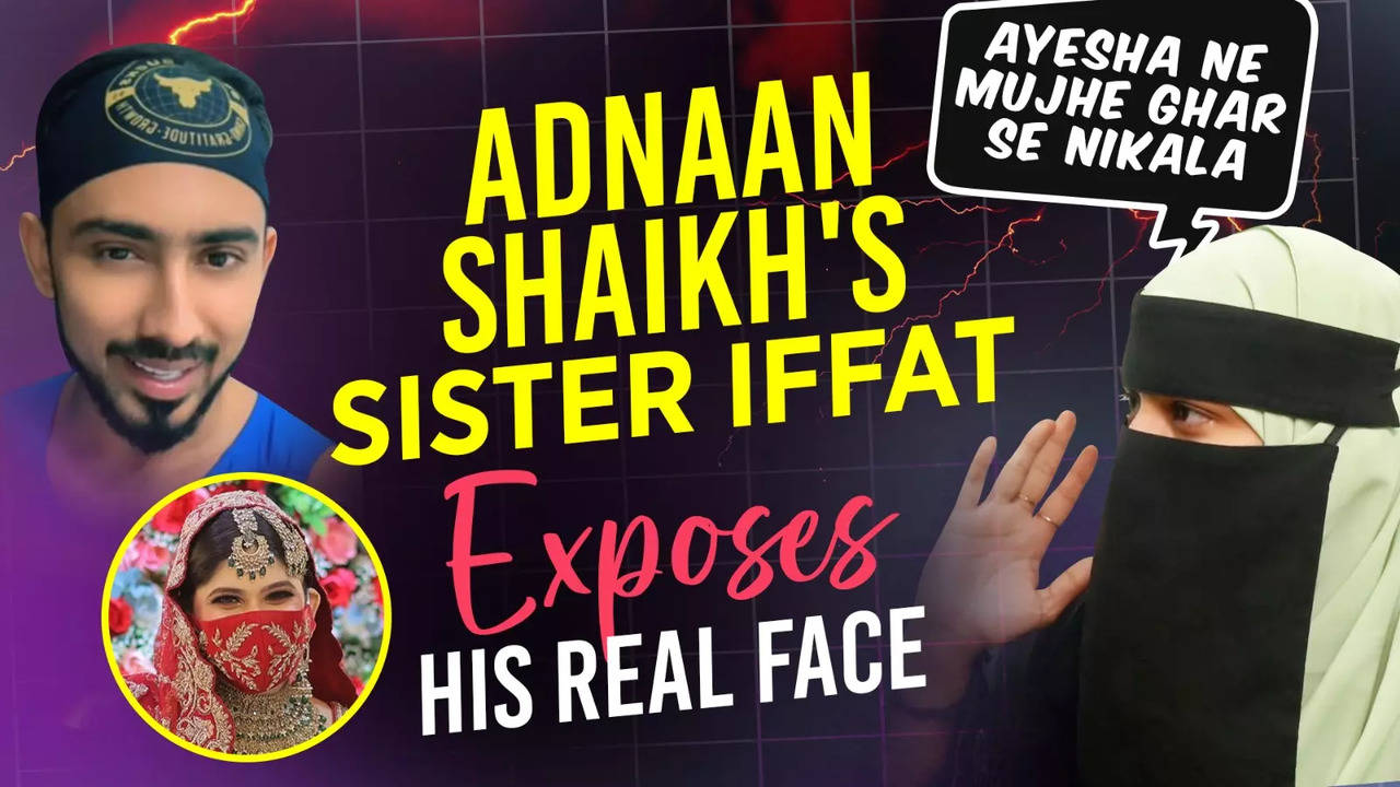 Adnaan Shaikh's Sister Iffat BREAKS DOWN: 'He Pulled My Hair, Didn't Want Me To Study' - Exclusive