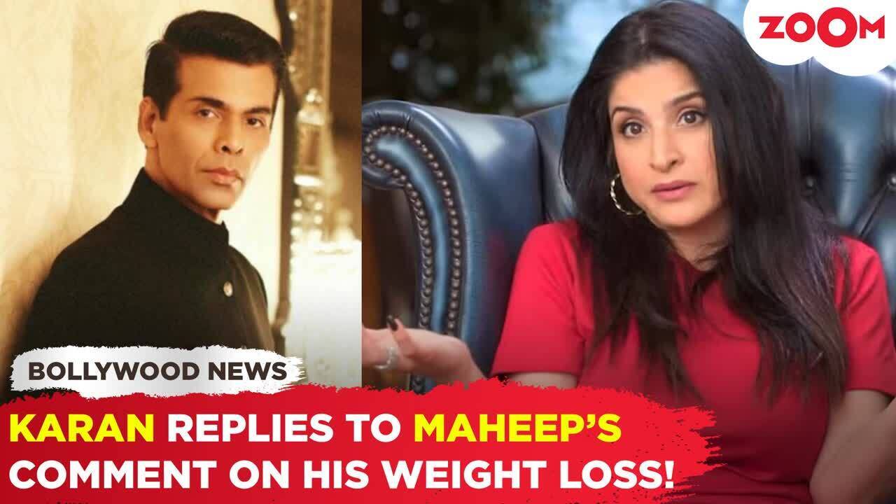 How Did Karan Johar Lose Weight Karan Johar's fitting response to Maheep Kapoor's indirect comment on