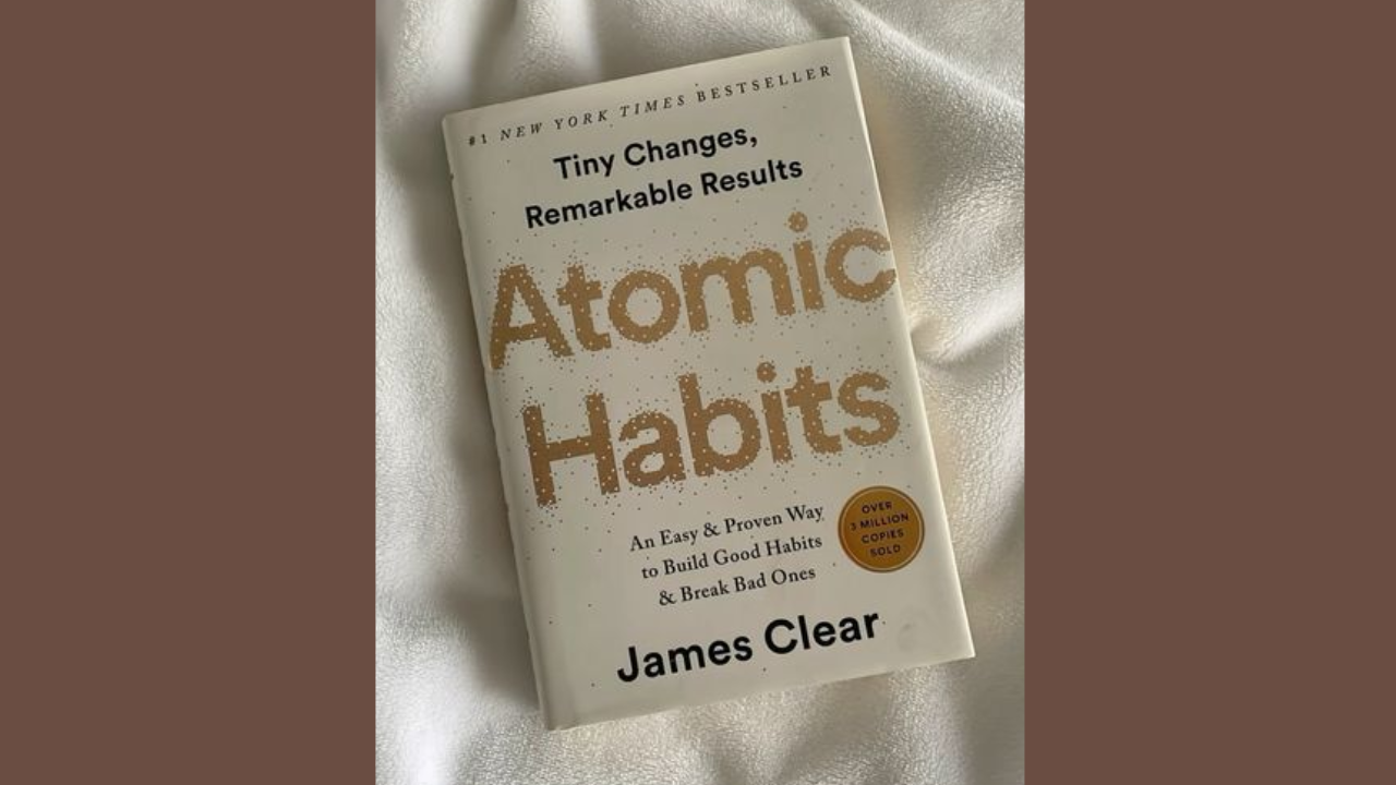 Atomic Habits by James Clear