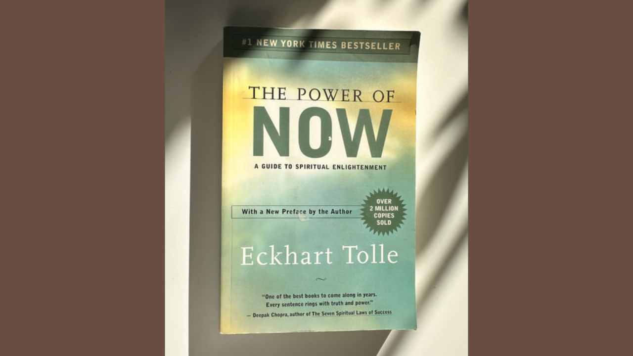 The Power of Now by Eckhart Tolle