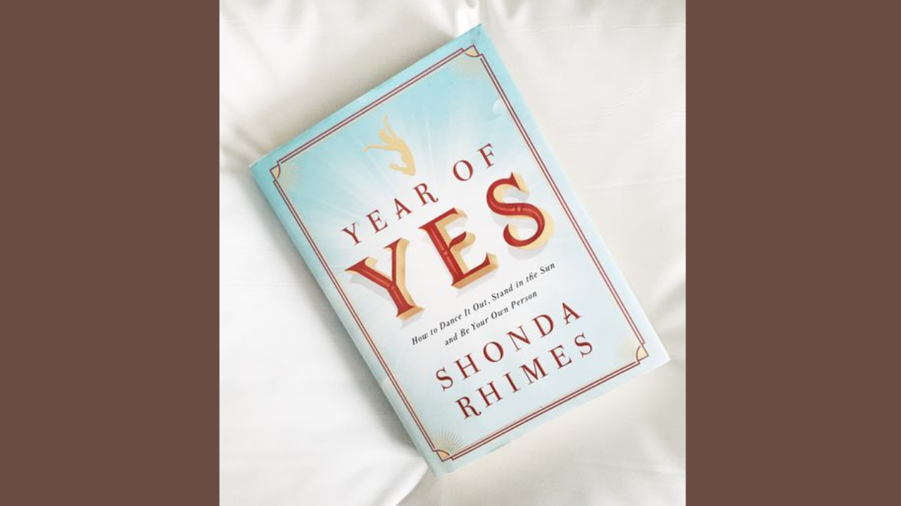 The Year of Yes by Shonda Rhimes