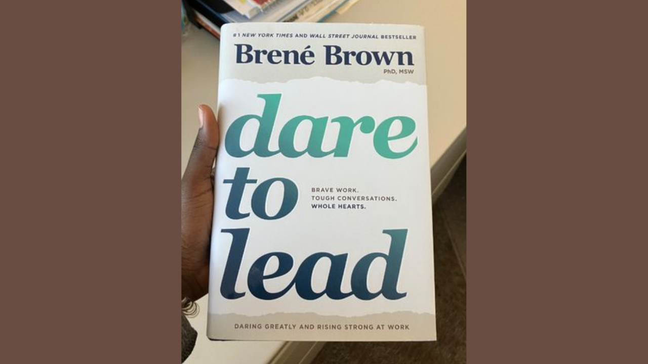 Dare to Lead by Brene Brown