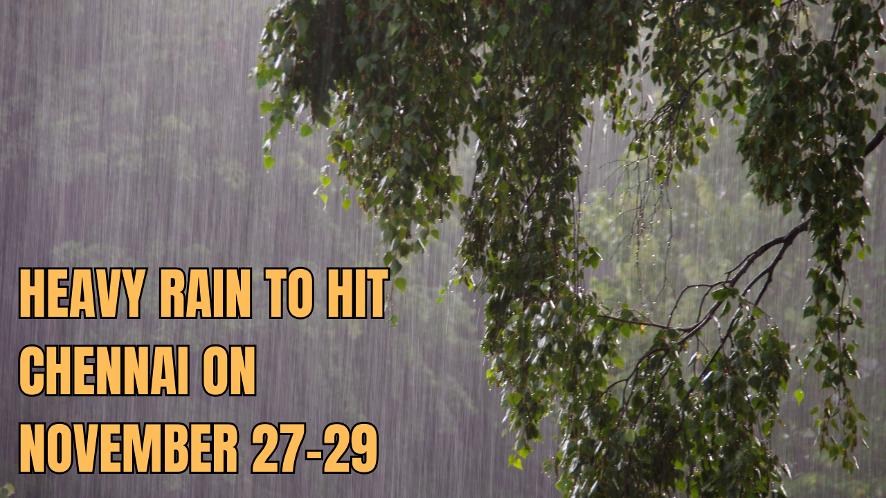 Chennai Weather News: Heavy Rain To Hit On November 27-29