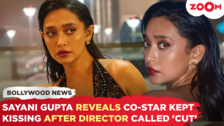 Sayani Gupta reveals how a co-star kept kissing her even after the director said cut