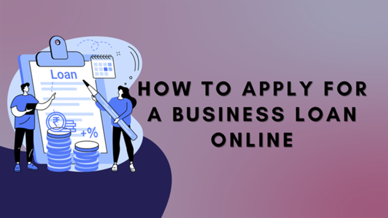 Step-by-Step Guide: How to Apply for a Business Loan Online