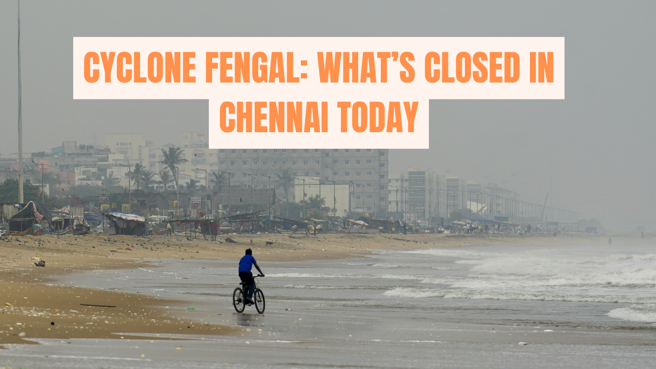 Cyclone Fengal: Schools, Parks, Beaches Closed in Chennai