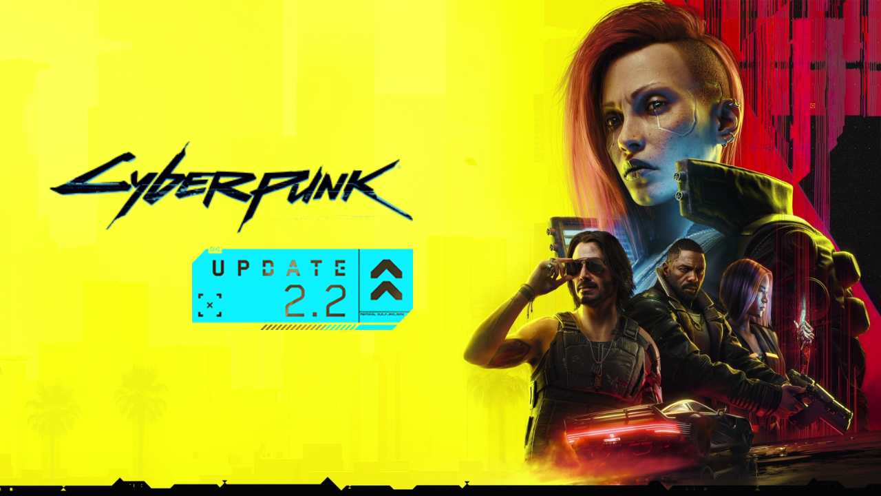 Cyberpunk 2077 Update 2.2