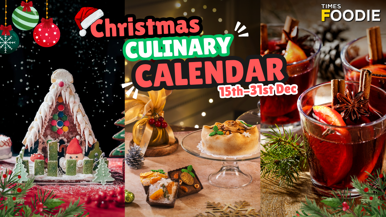 Christmas Culinary Calendar 8 Festive Events To Celebrate In Delhi This December