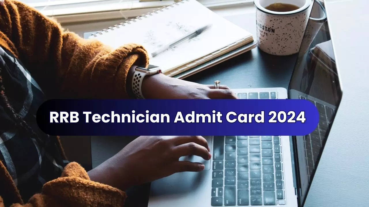 RRB Technician Admit Card 2024