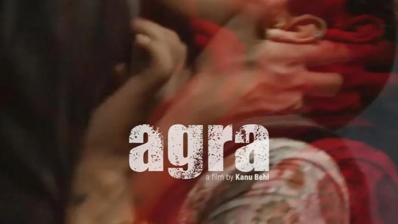 Director Kanu Behl’s Agra Shows The Other Side Of Taj Mahal