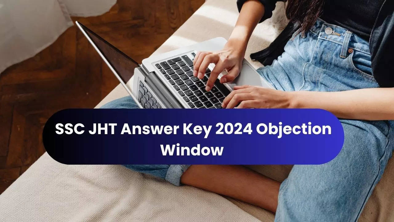 SSC JHT Answer Key 2024 Objection Window 